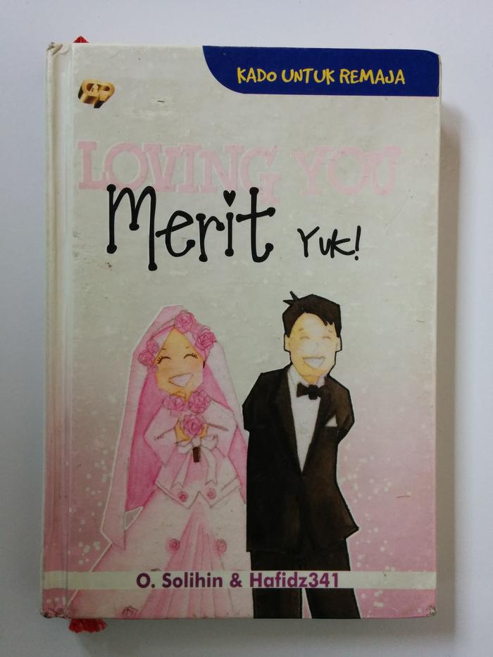 Gambar Loving You: Merit Yuk! dari Toko Buku Bekas Aksiku Kota Administrasi Jakarta Timur Tokopedia