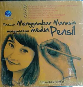 Buku Panduan Menggambar Manusia Menggunakan Media Pensil
