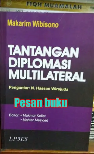Buku Tantangan Diplomasi Multilateral Makarim Wibisono