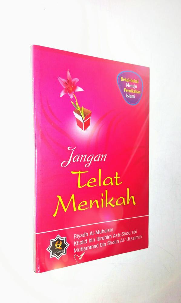 Jangan Telat Menikah
