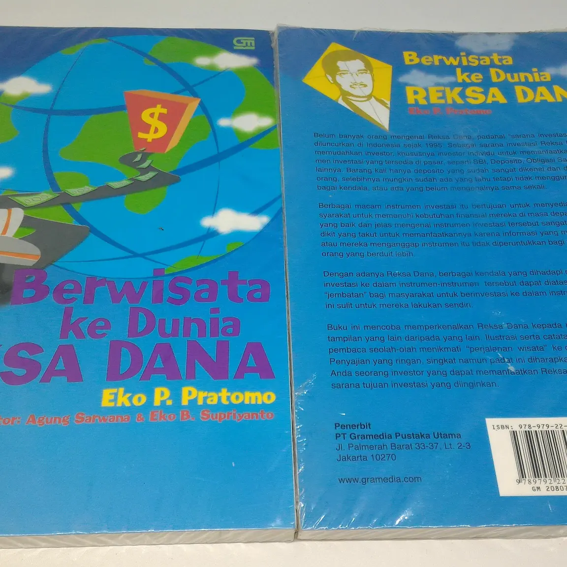 Berwisata ke dunia reksa dana Eko P pratomo & agung sarwana