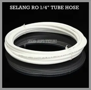 Selang RO 1/4 inch Tubing Hose Untuk Reverse Osmosis