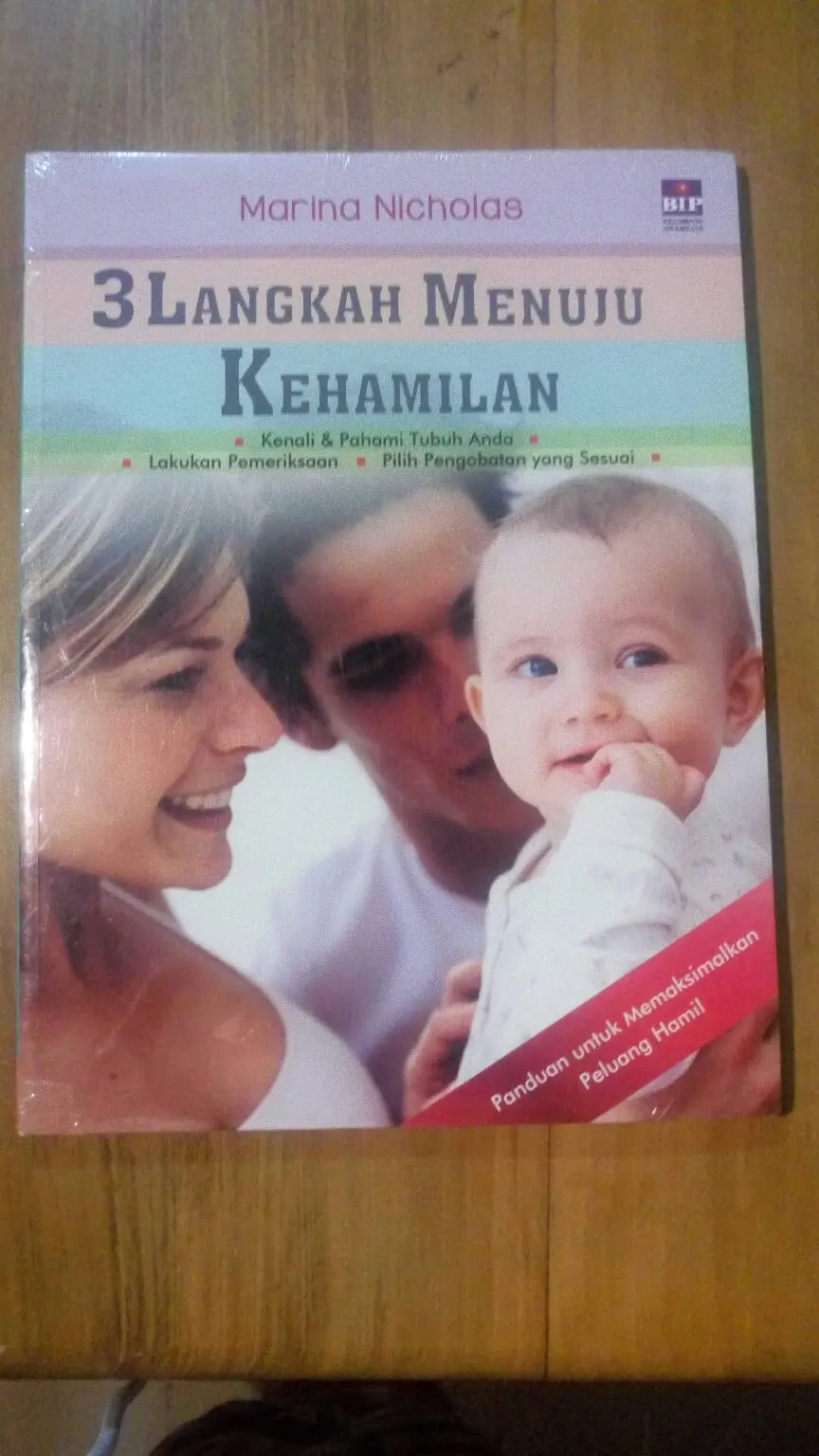 3 Langkah Menuju Kehamilan PENULIS/PENGARANG:MARINA NICHOLAS