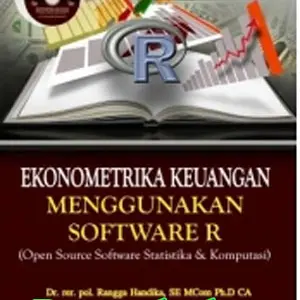 Buku Ekonometrika Keuangan Menggunakan Software R (Open Source Softwar