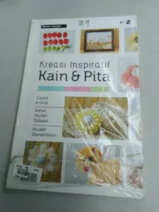 BUKU KREASI INSPIRATIF KAIN & PITA