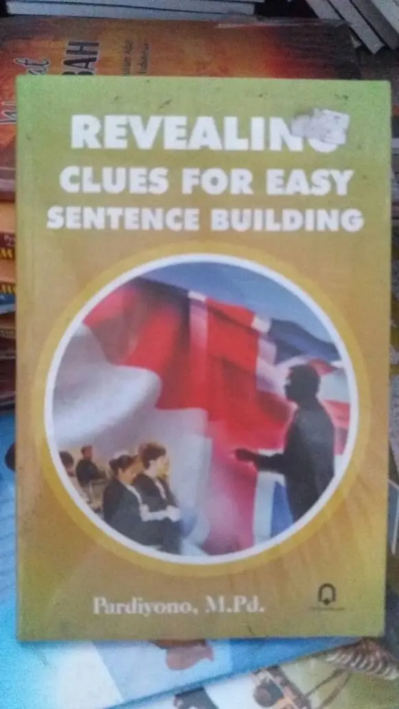 BUKU REVEALING CLUES FOR EASY SENTENCE BUILDING