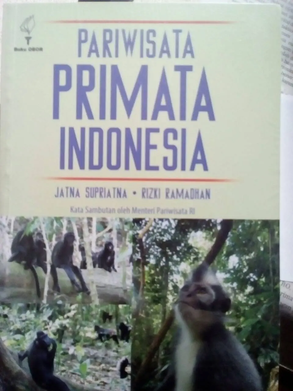 pariwisata primata Indonesia - Jatna supriatna & Rizki Ramadhan