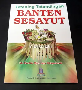 Tataning Tetandingan Banten Sesayut - buku bali hindu