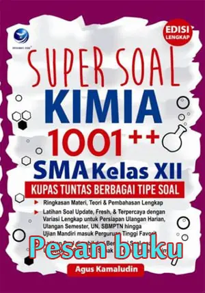 Buku Super Soal Kimia 1001++ SMA Kelas XII, Kupas Tuntas Berbagai Tipe