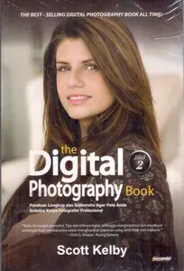 The Digital Photography Book - Jilid 2 (Versi Bahasa Indonesia)