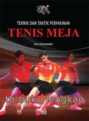 Buku Tenis Meja (Teknik dan Permainan)