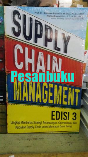 Jual Buku Supply Chain Management Edisi 3 I Nyoman Pujawan Dan ...