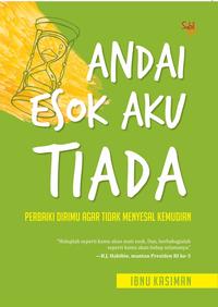 Gambar Buku Andai Esok Aku Tiada - Sabil dari DIVA Press Group Kab. Bantul 1 Tokopedia