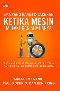 Apa yang Harus Dilakukan Ketika Mesin Melakukan Semuanya