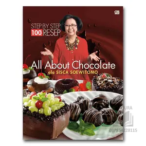 100 Resep Step By Step Ala Sisca Soewitomo - All About Chocolate