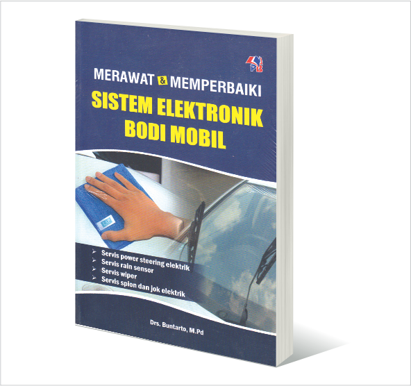Gambar MERAWAT & MEMPERBAIKI SISTEM ELEKTRONIK BODI MOBIL / Pustaka Baru Press - PB dari Pustaka Baru Press Kab. Bantul Tokopedia