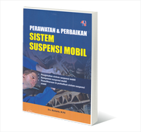 Gambar PERAWATAN DAN PERBAIKAN SISTEM SUSPENSI MOBIL / Pustaka Baru Press - PB dari Pustaka Baru Press Kab. Bantul 1 Tokopedia