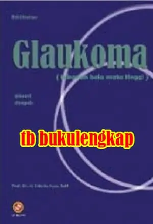 Buku Glaukoma Tekanan Bola Mata Tinggi - Sidarta Ilyas
