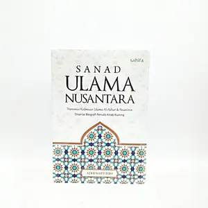 Buku Sanad Ulama Nusantara ( Disertai Biografi Penulis Kitab Kuning )