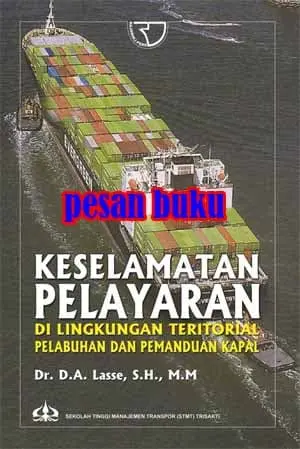 Buku Keselamatan Pelayaran Di Lingkungan Teritorial Pelabuhan Dan Pema