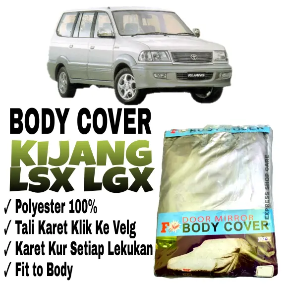 Sarung Body Cover KIJANG LGX LSX Pelindung Penutup Bodi Kijang Kapsul