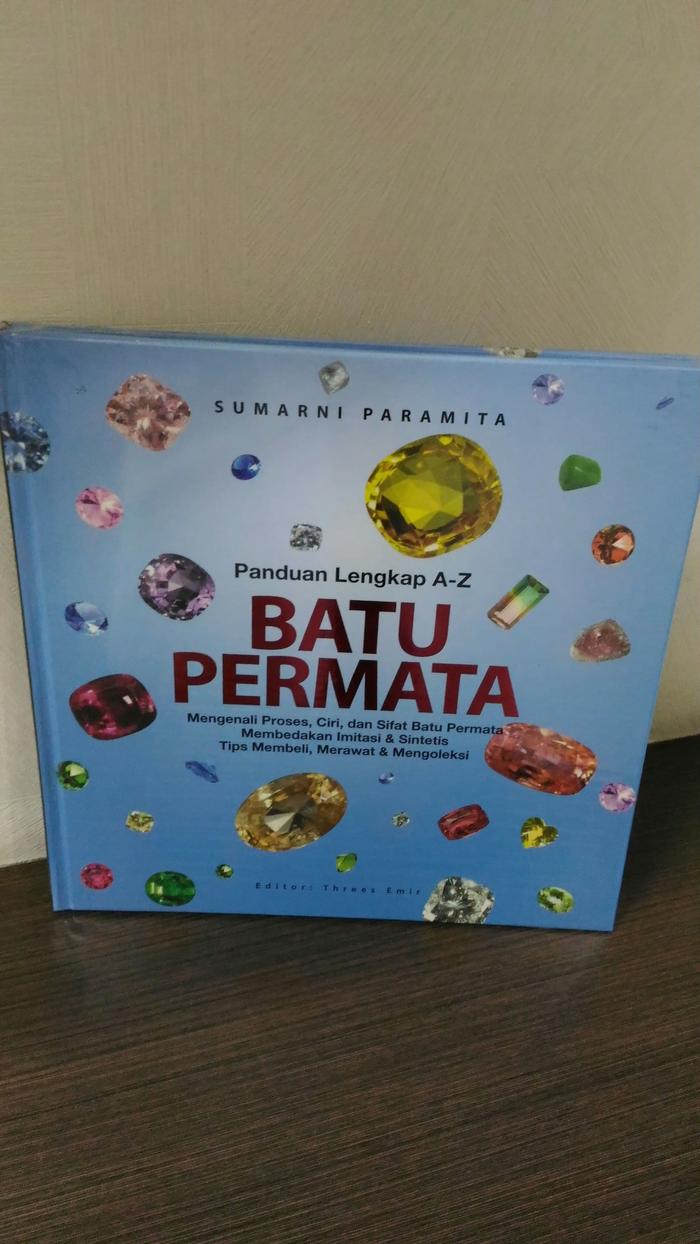 Gambar (Buku Batu Permata dan Berlian) Panduan Lengkap A-Z Batu Permata dari Toko Gemology Kota Administrasi Jakarta Pusat Tokopedia