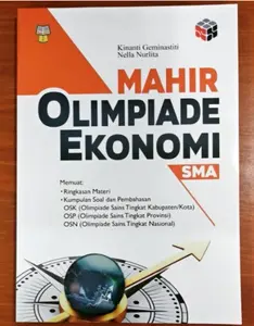 Buku Olimpiade Ekonomi - Buku Mahir Olimpiade Ekonomi SMA Yrama Widya