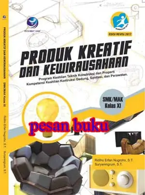 Buku Produk Kreatif Dan Kewirausahaan - Teknik Konstruksi dan Properti