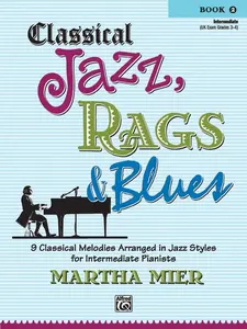 Buku Piano Classical Jazz, Rags & Blues - Martha Mier - Book 2