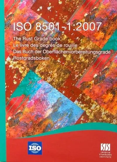 ISO 8501-1 2007 - The Rust Grade Book Preparation of Steel Substrates