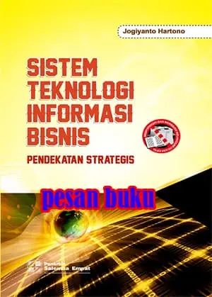 Buku Sistem Teknologi Informasi Bisnis Pendekatan Strategis