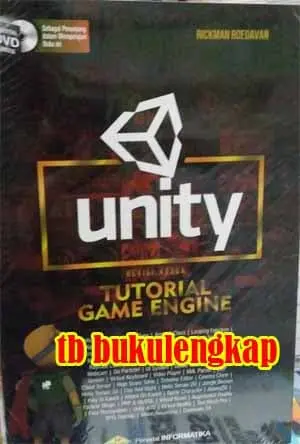 Buku Unity Tutorial Game Engine - Rickman Roedavan