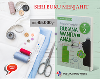 Gambar Pelajaran Menjahit Busana Wanita & Anak 2 / Pustaka Baru Press - PB dari Pustaka Baru Press Kab. Bantul 1 Tokopedia