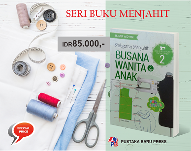 Gambar Pelajaran Menjahit Busana Wanita & Anak 2 / Pustaka Baru Press - PB dari Pustaka Baru Press Kab. Bantul Tokopedia