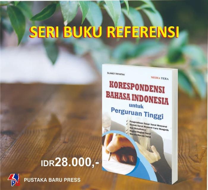 Gambar Korespondensi Bahasa Indonesia untuk Perguruan Tinggi / Media Tera MT - MT dari Pustaka Baru Press Kab. Bantul Tokopedia