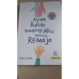Ayah Bunda Dampingi Aku Remaja