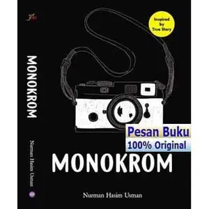 Buku Monokrom Inspired by True Story - Nurman Hasim Usman