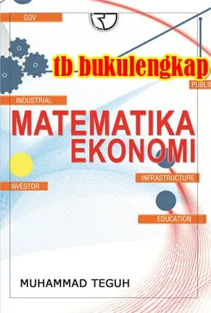 Buku Matematika Ekonomi Muhammad Teguh