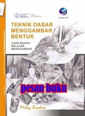Buku Teknik Dasar Menggambar Bentuk Cara Mudah Belajar Menggambar