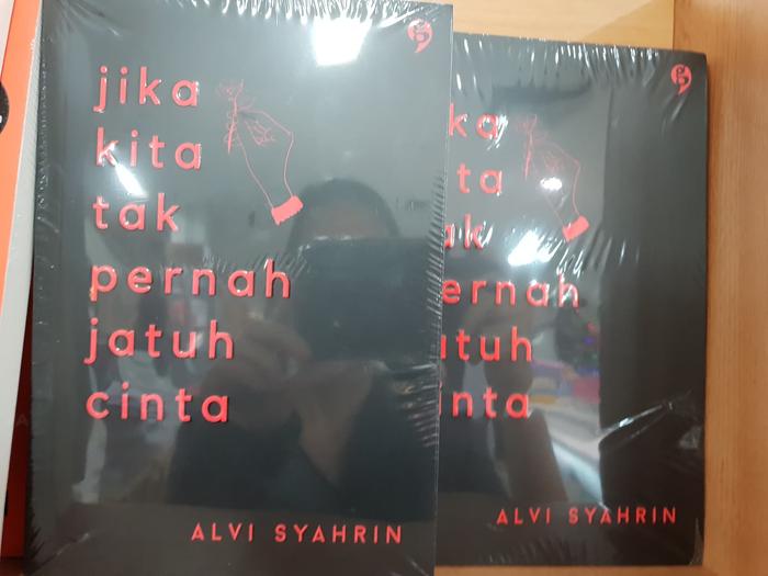 Gambar Jika kita tak pernah jatuh cinta Alvi Syahrin Original dari surgabelanja88 Kota Pekanbaru Tokopedia