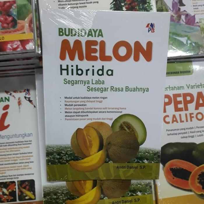 Gambar BUKU BUDIDAYA MELON HIBRIDA - ANDRI DANIEL dari barokahbook_NEW Kab. Bantul Tokopedia