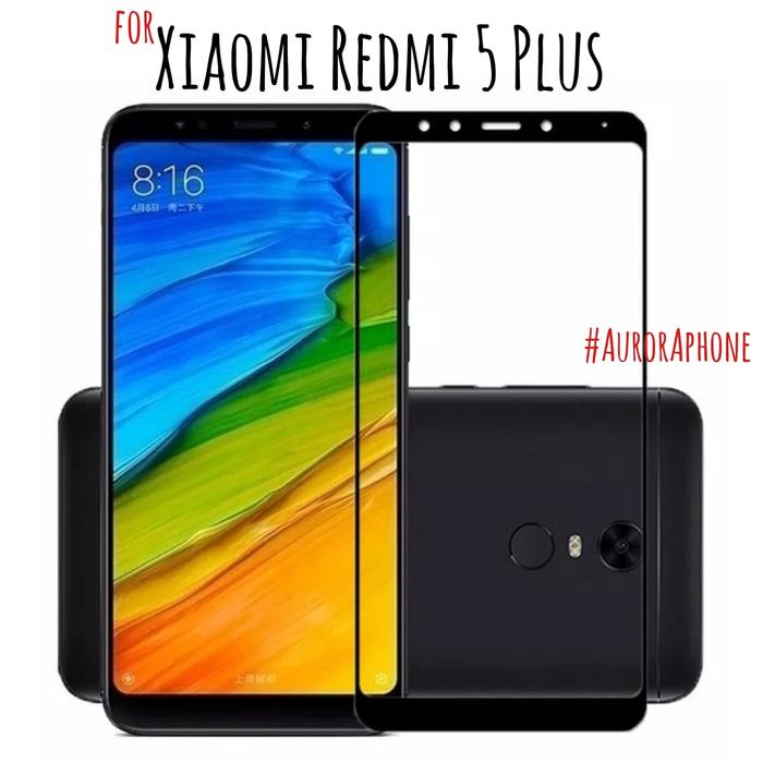 Gambar Xiaomi Redmi 5 Plus Tempered Glass Full Screen Protection dari Aurora Phone Kota Administrasi Jakarta Timur Tokopedia