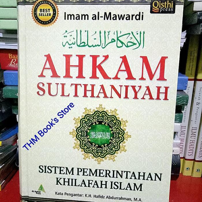Gambar Ahkam Sulthaniyah Sistem Pemerintahan Khilafah Islam dari AuliyaOri Shop Kota Bekasi Tokopedia