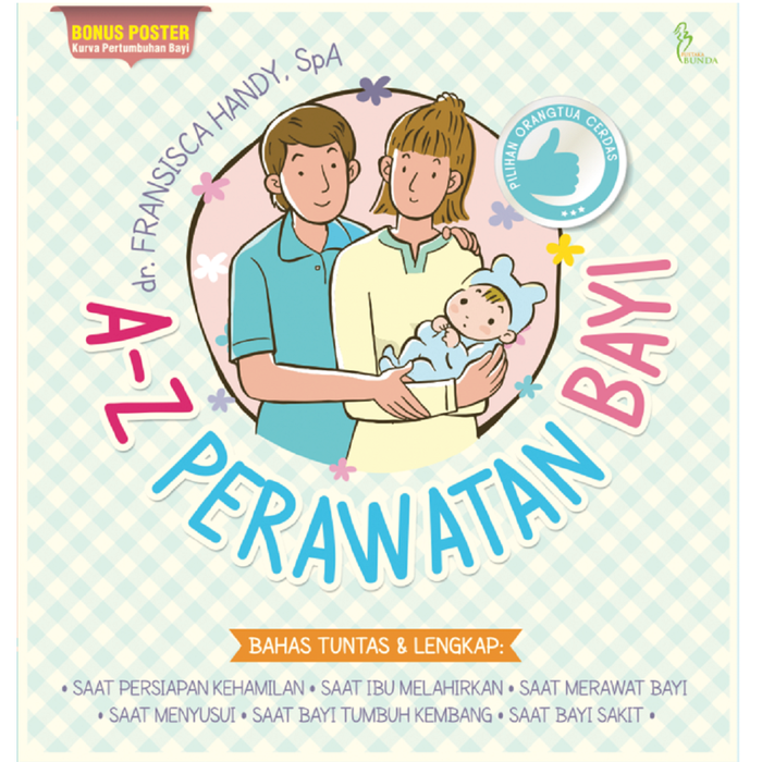 Gambar Buku Ibu dan Anak : A Z Perawatan Bayi Lengkap dari Sahabat Buku Anak Kab. Tangerang Tokopedia