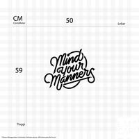 Gambar Stiker Cutting Motivasi Quotes Mind Manners Sticker Dinding Kaca wall - Putih dari LANCARI Kota Administrasi Jakarta Pusat 2 Tokopedia