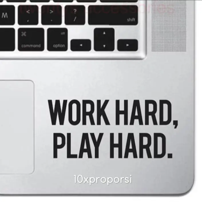 Sticker laptop work hard play hard cutting sticker macbook Decal