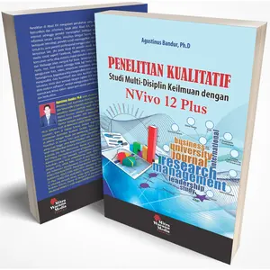 Penelitian Kualitatif Nvivo 12 Plus (Agustinus Bandur)