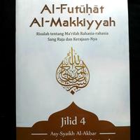 Gambar Al Futuhat Al Makkiyyah Jilid 4 Softcover Terjemahan Bahasa Indonesia dari Darul Futuhat Kab. Sleman 1 Tokopedia