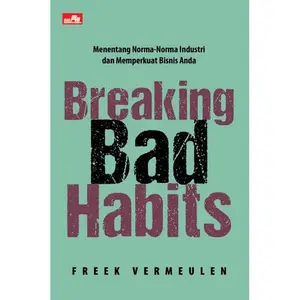 Breaking Bad Habits - Freek Vermeulen