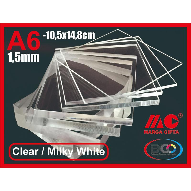 Akrilik lembaran 1,5mm,Ukuran A6 (10,5x14,8cm) Bening & Putih Susu 0